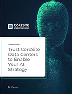 A thumbnail image of the cover of the CoreSite tech brief Trust CoreSite Data Centers to Enable Your AI Strategy.